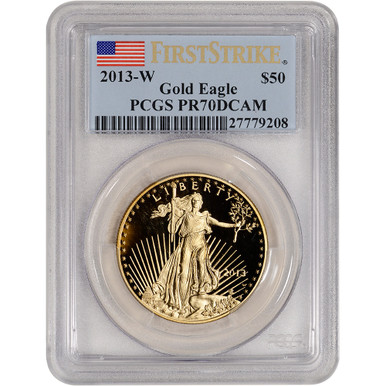 2013 W American Gold Eagle Proof 1 oz $50 - PCGS PR70 DCAM First Strike ...