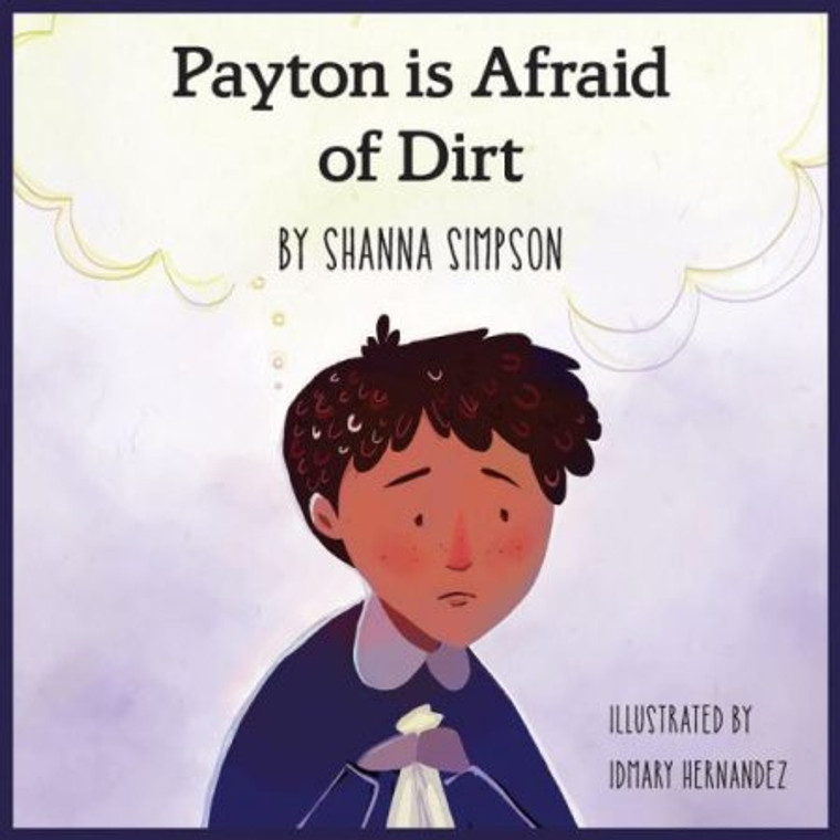 Payton is Afraid of Dirt