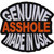 P1387 Genuine Asshole Made In USA Funny Naughty Iron on Patch