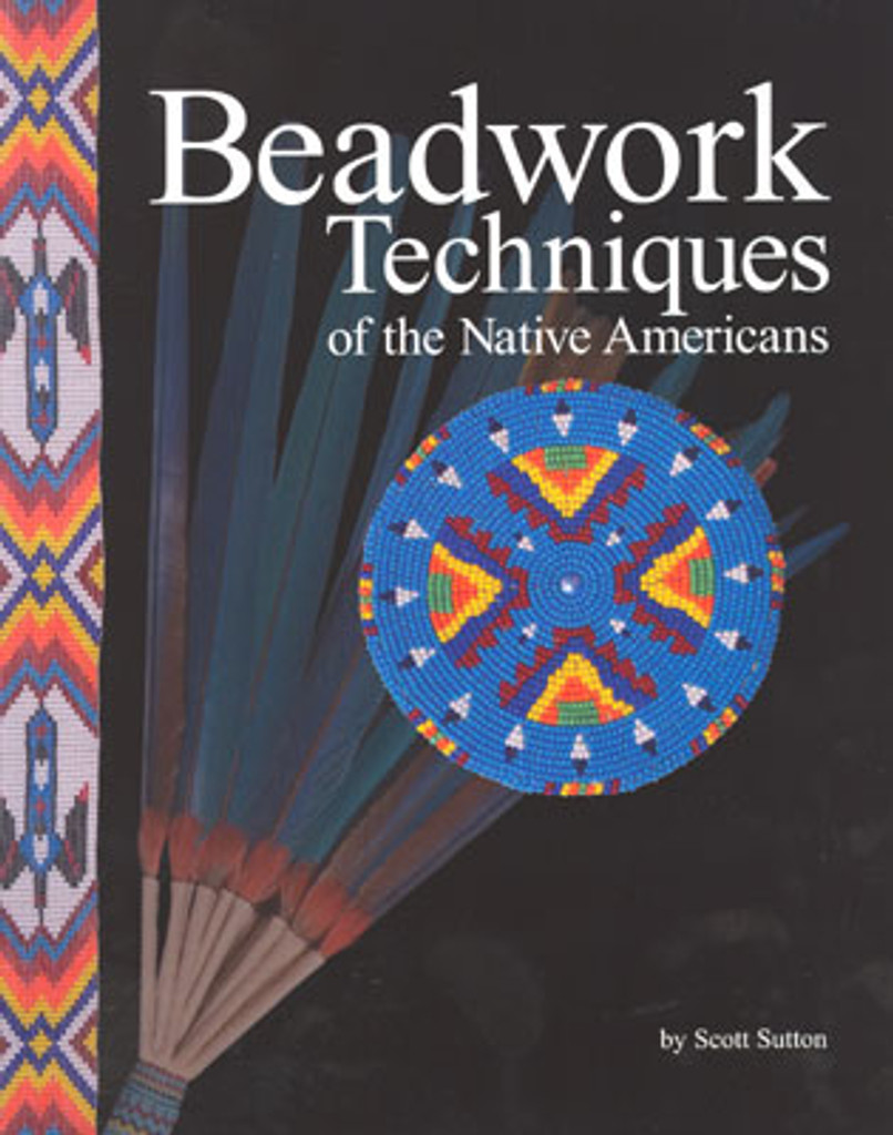 Book: Beadwork Techniques Of The Native Americans