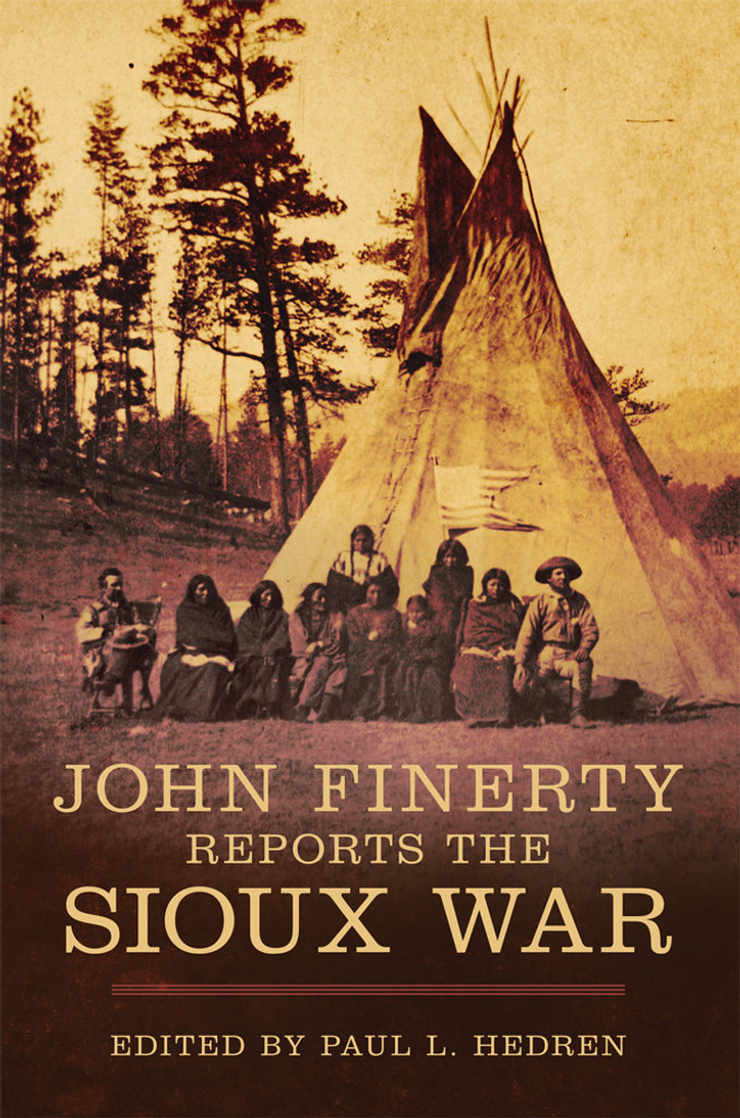 John Finerty Reports the Sioux War book  cover