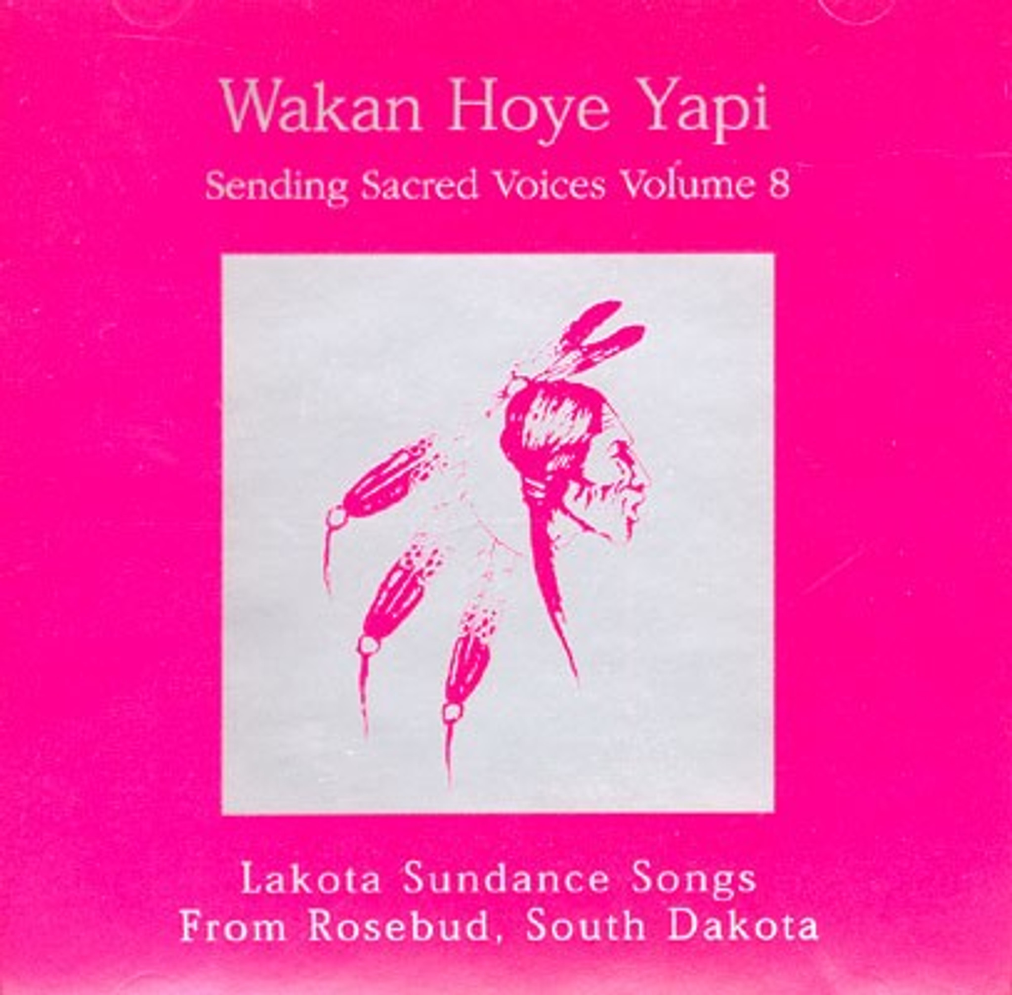 Native American Ceremonial Music CD | CD - Rosebud Singers - Wakan