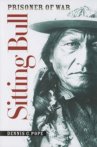 Book - Sitting Bull: Prisoner of War