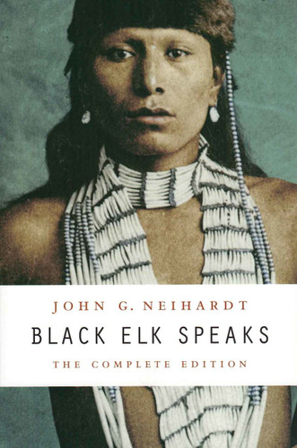 Book - Black Elk Speaks: The Complete Edition