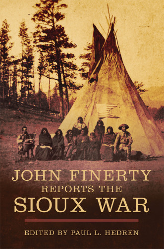 John Finerty Reports the Sioux War book  cover