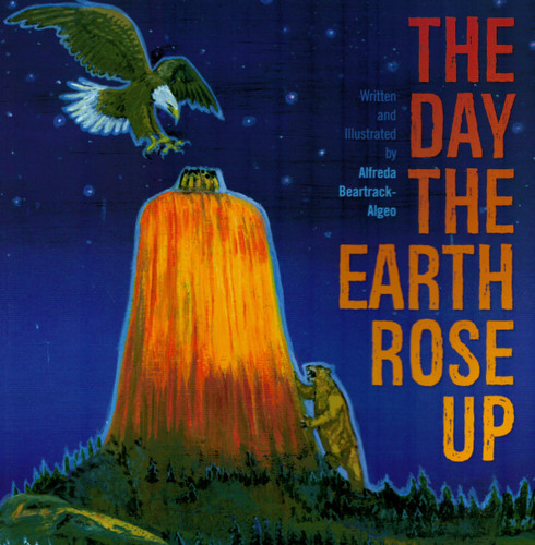 The Day the Earth Rose Up (Children's Book)