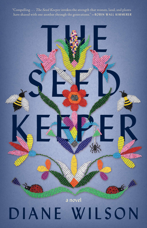 Seed Keeper: A Novel by Diane Wilson