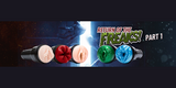 Return of the Fleshlight Freaks Pt. 1