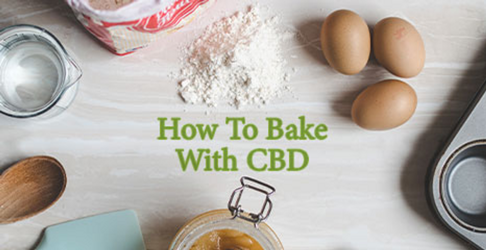 How To Bake With CBD