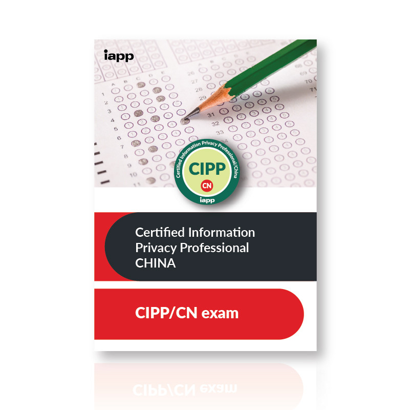 CIPP/CN Exam IAPP Store