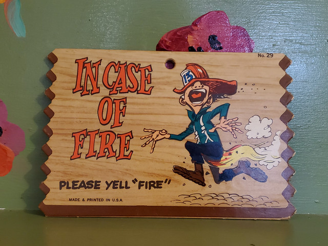 Vintage Funny sign plaque fink in case of fire yell