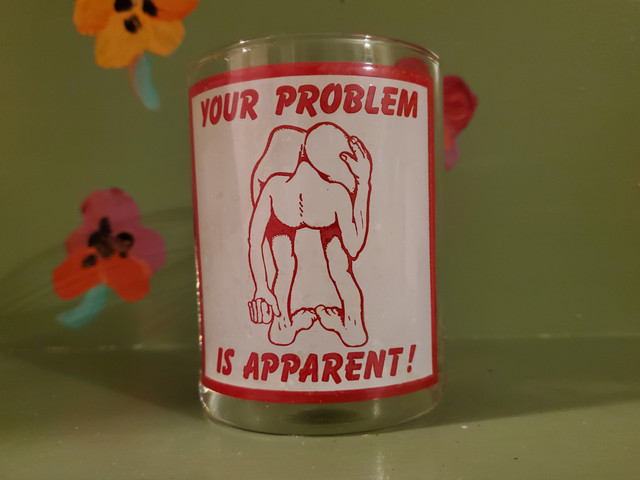 Vintage funny Problem Head Up Ass bar glass