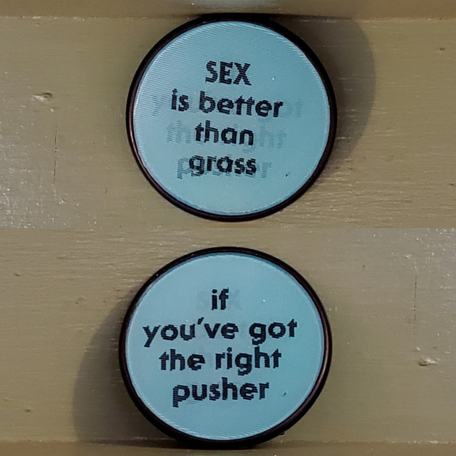 Vintage Marijuana Sex Grass Pusher lenticular pin button