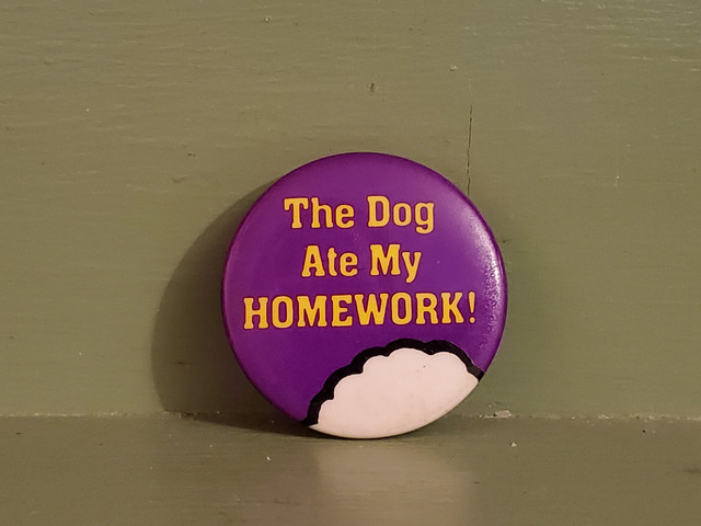 Vintage Dog Ate Homework Pinback button