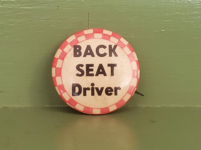 Vintage Back Seat Driver Pinback button