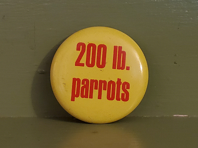 200 lb parrots pin button