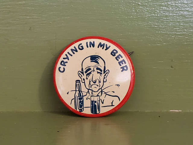 crying in my beer comic pin button