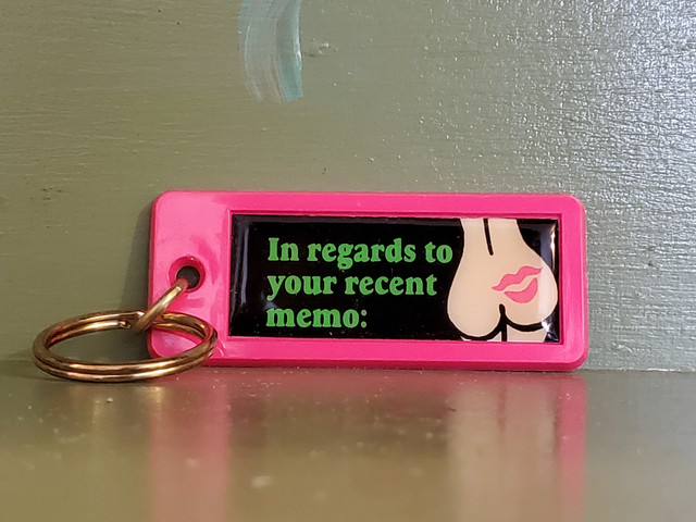 Vintage in regards to your recent memo kiss my ass neon keychain