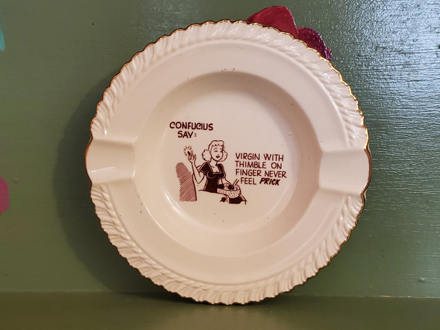 Vintage ashtray Confucius says virgin with thimble on finger never feel prick penis