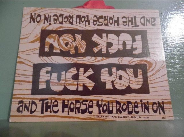 Vintage sign adult Novelty fuck you and the horse you rode on