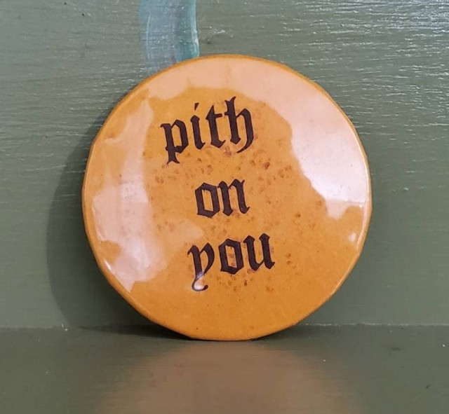 Vintage Funny rude Pinback button pith on you