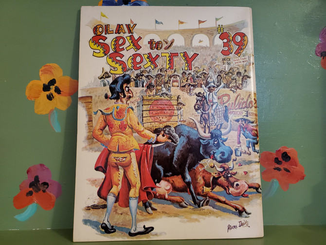 Adult Naughty Humor Sex to Sexty 39 Olay Comic Book Magazine Gag Gift Joke Cartoon Mid Century Modern Retro Vintage Novelty