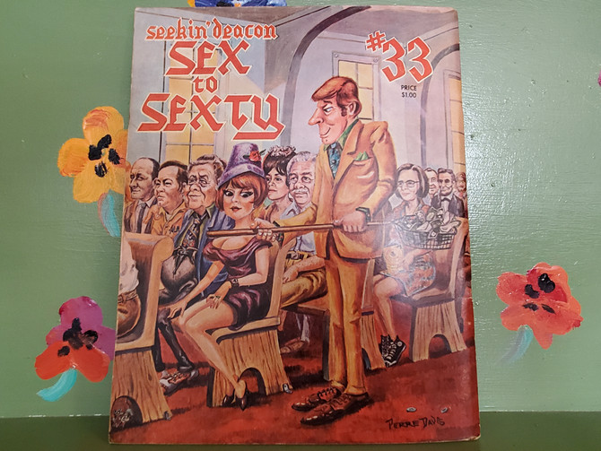 Adult Naughty Humor Sex to Sexty 33 Seekin Deacon Comic Book Magazine Gag Gift Joke Cartoon Mid Century Modern Retro Vintage Novelty