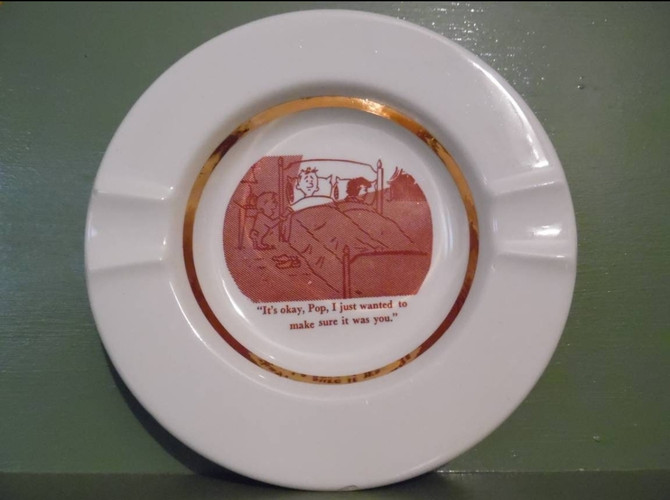 Vintage ashtray Novelty adult humor make sure it's dad cheating wife