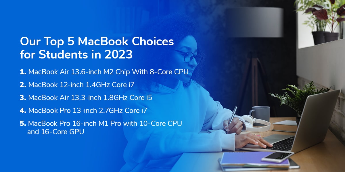 Best MacBooks for Students Mac of All Trades