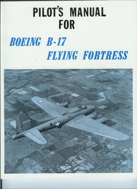 Pilot's Manual for Boeing B-17 Flying Fortress - AirCorps Library