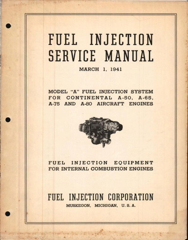 Service Manual for Model A Fuel Injection System on Continental A-50, A ...