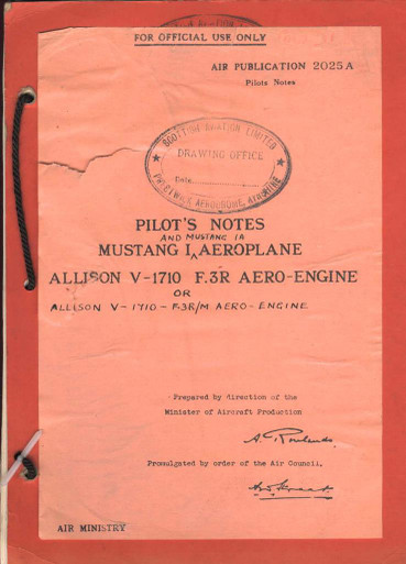 Pilot's Notes for Mustang I Aeroplane with Allison V-1710 F.3R Engine ...