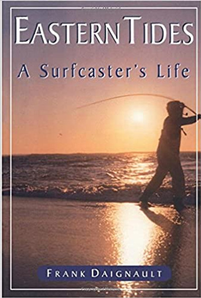 Eastern Tides: A Surfcaster's Life