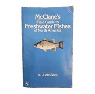 McClane's Field Guide to Freshwater Fishes of North America by A.J. McClane