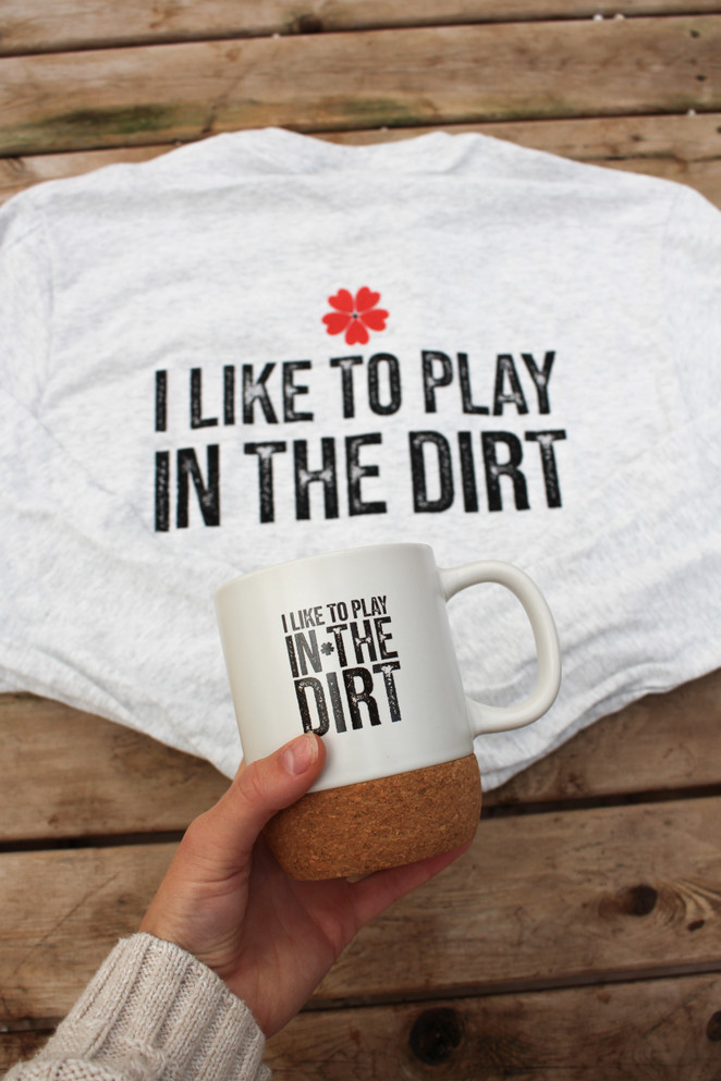 'I Like To Play In The Dirt' Romence Gardens Long Sleeve Shirt