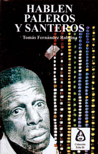 HABLEN PALEROS Y SANTEROS