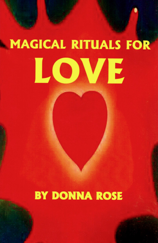 MAGIC RITUALS FOR LOVE