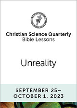 Christian Science Quarterly Bible Lessons: Unreality, Oct 1, 2023 – Buy all formats for 8.00