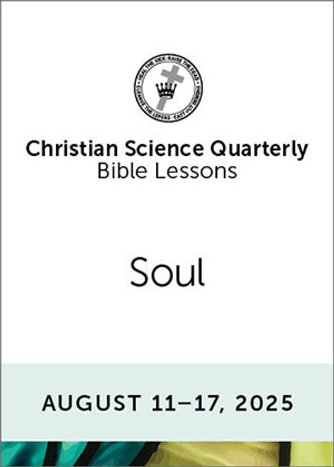 Christian Science Quarterly Bible Lessons: Soul, Aug 17, 2025 - eBook (PDF)
