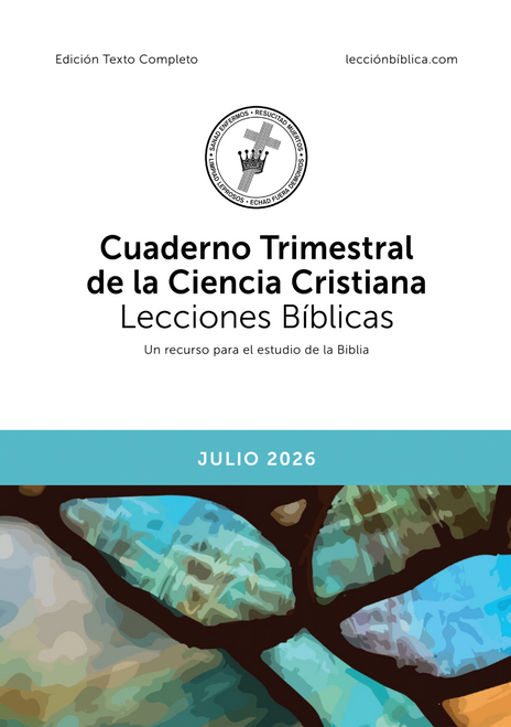 Cuaderno Trimestral de la Ciencia Cristiana Lecciones Bíblicas – julio 2026