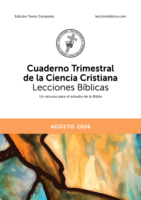 Cuaderno Trimestral de la Ciencia Cristiana Lecciones Bíblicas – agosto 2026