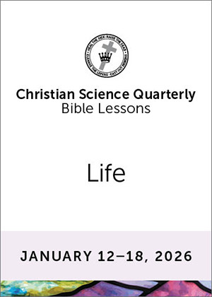 Christian Science Quarterly Bible Lessons: Life, Jan 18, 2026 – Buy all formats for 8.00