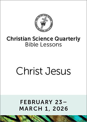 Christian Science Quarterly Bible Lessons: Christ Jesus, Mar 1, 2026 Buy all formats for 8.00