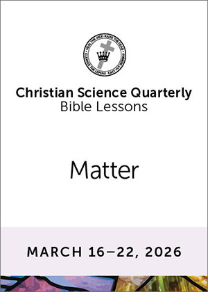 Christian Science Quarterly Bible Lessons: Matter, Mar 22, 2026  eBook (PDF)