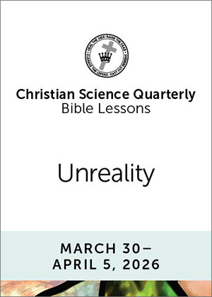 Christian Science Quarterly Bible Lessons: Unreality, Apr 5, 2026  Buy all formats for 8.00