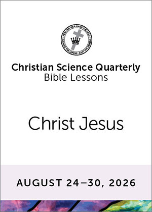 Christian Science Quarterly Bible Lessons: Christ Jesus, Aug 30, 2026  eBook (EPUB)