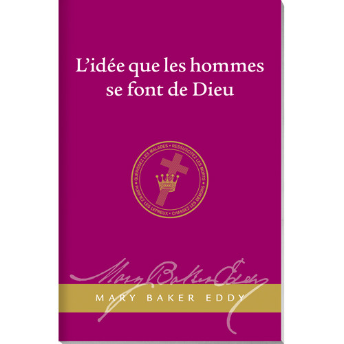 L'idée que les hommes se font de Dieu — son effet sur la santé et le christianisme (eBook (PDF))