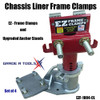EZ Frame Clamps Fits Chassis Liners