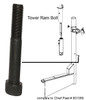 Replacement Chief Frame Machine Tower Ram Bolt lower