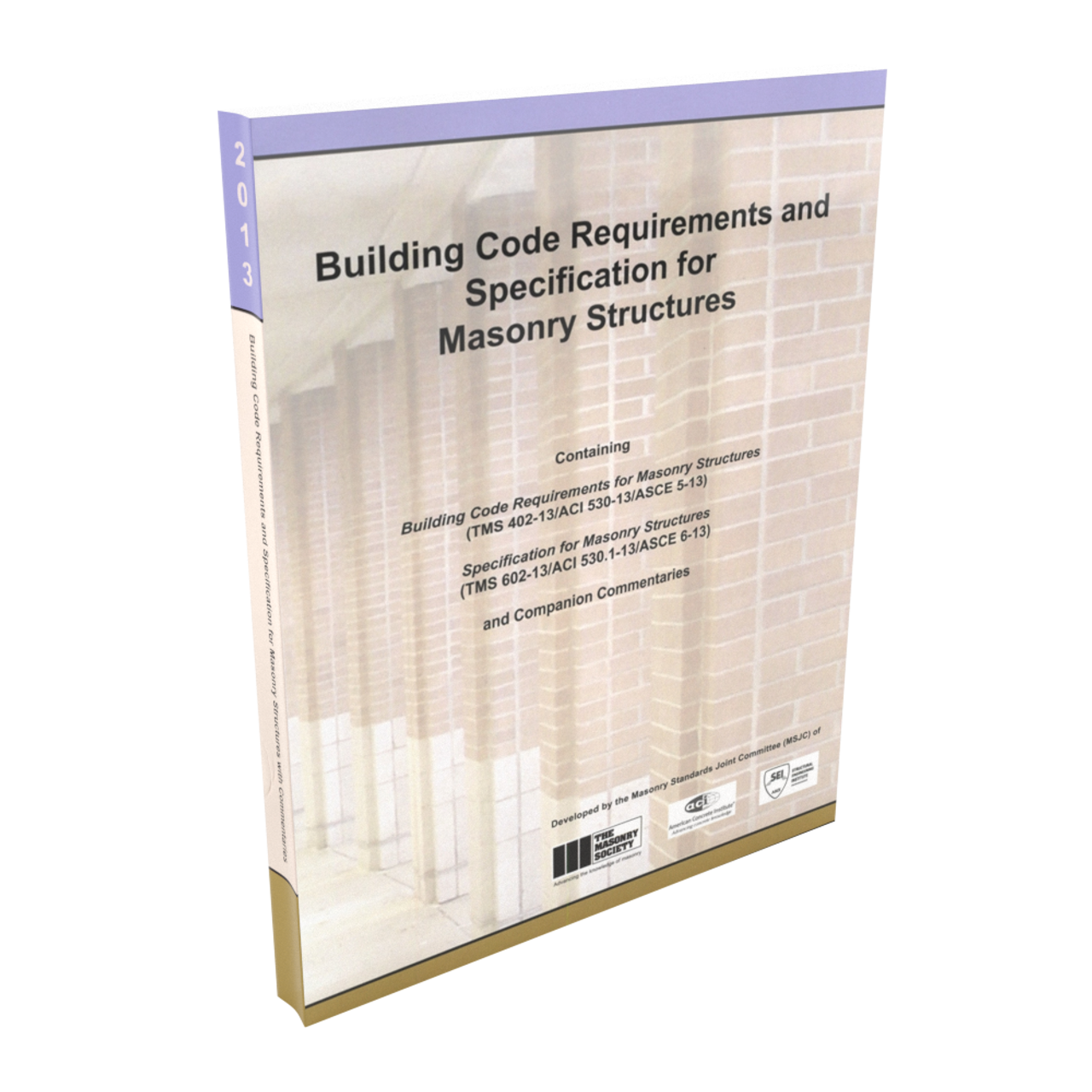 ACI 530-13 Building Code Requirements and Specifications for Masonry Structures
